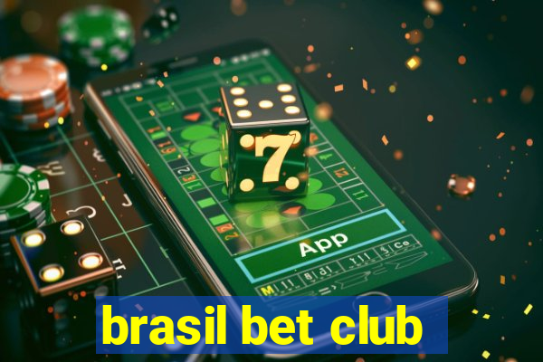 brasil bet club